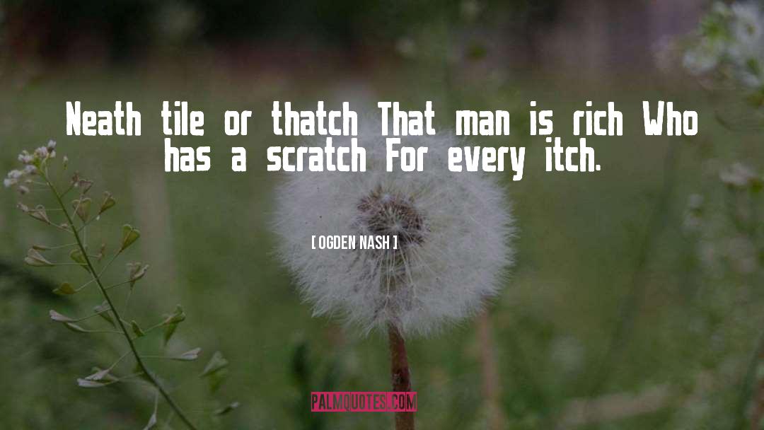 Itch quotes by Ogden Nash