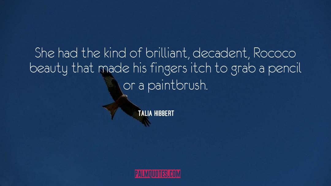 Itch quotes by Talia Hibbert