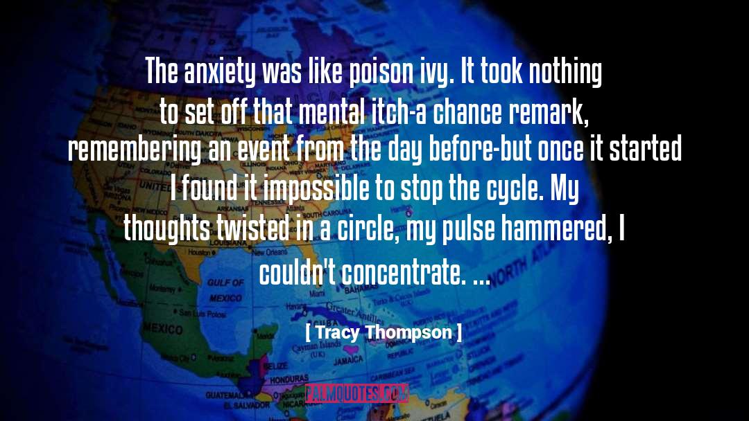 Itch quotes by Tracy Thompson