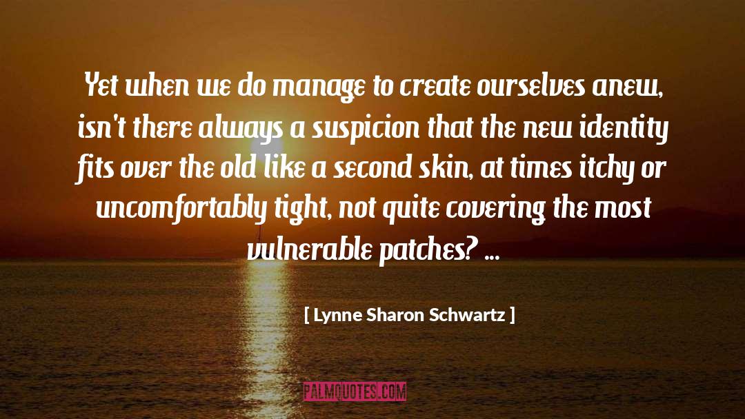 Itchy quotes by Lynne Sharon Schwartz