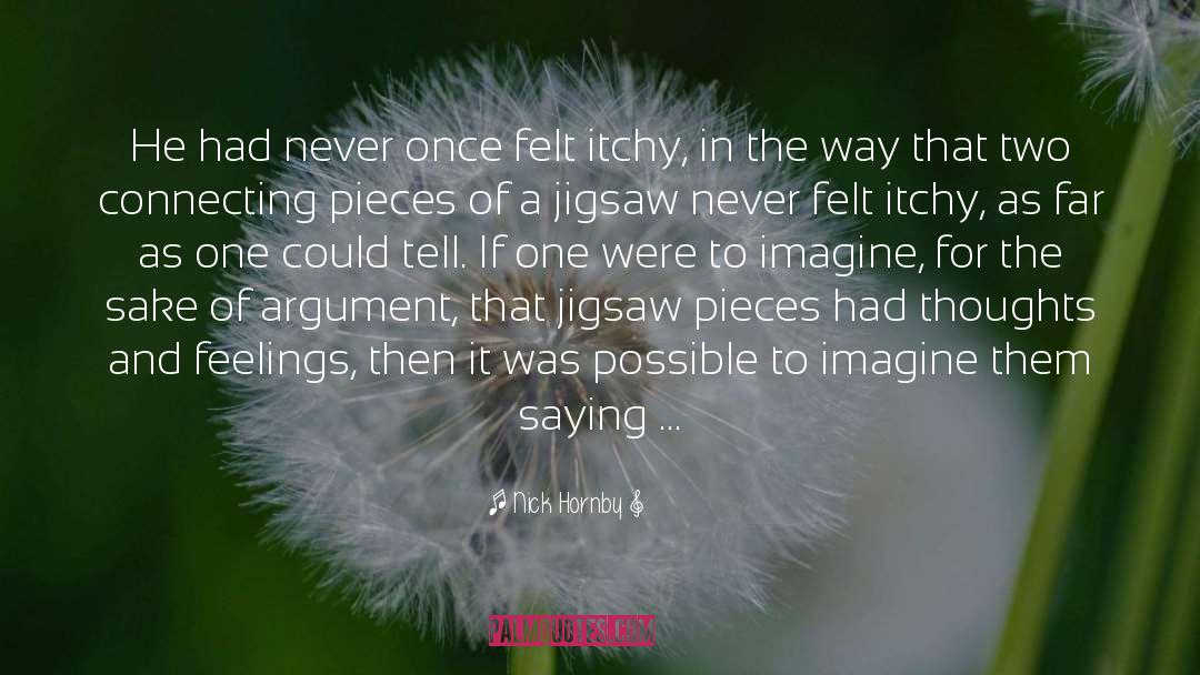 Itchy quotes by Nick Hornby