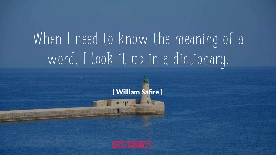 Iterate Dictionary quotes by William Safire