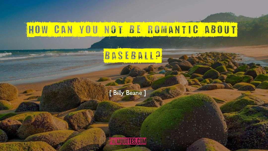 Its A Beautiful Day For Baseball quotes by Billy Beane