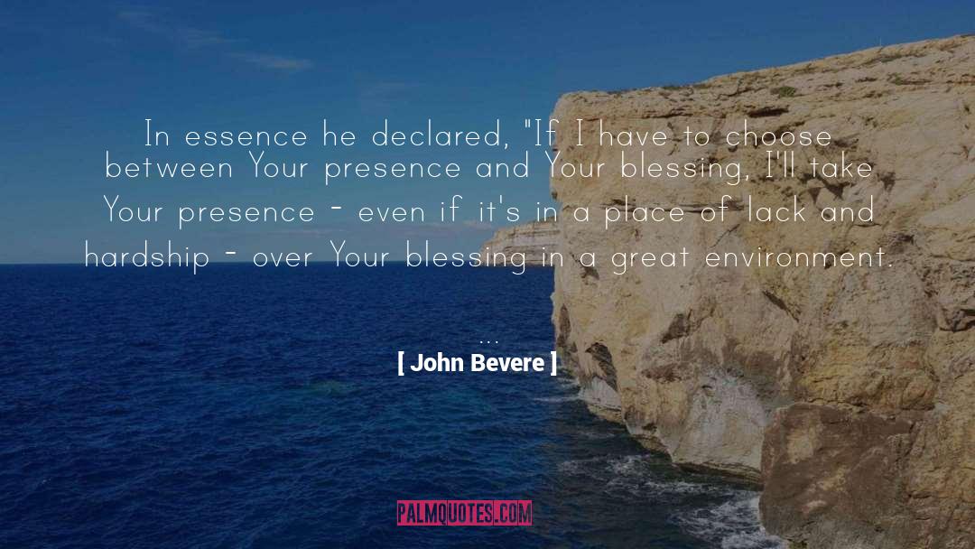 Its A Blessing And A Curse quotes by John Bevere