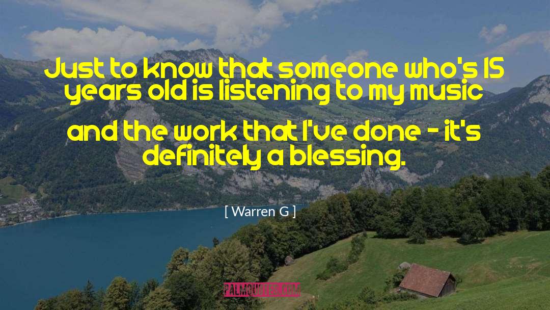 Its A Blessing And A Curse quotes by Warren G