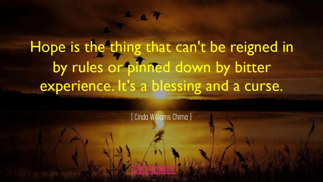 Its A Blessing And A Curse quotes by Cinda Williams Chima