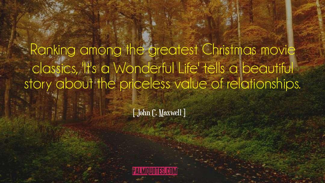 Its A Wonderful Life Christmas quotes by John C. Maxwell