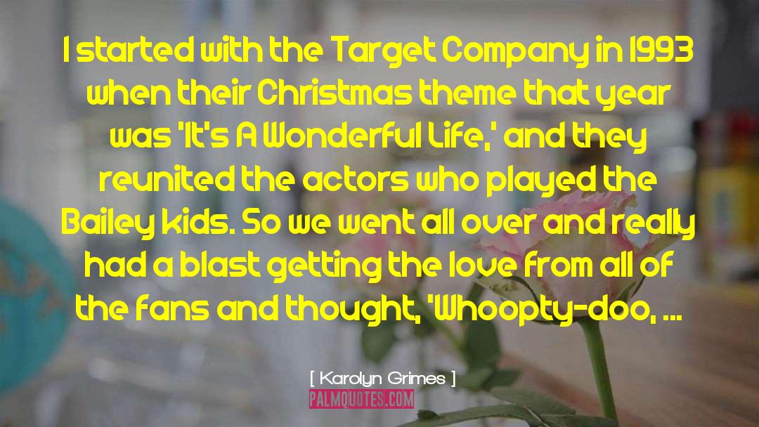 Its A Wonderful Life Christmas quotes by Karolyn Grimes