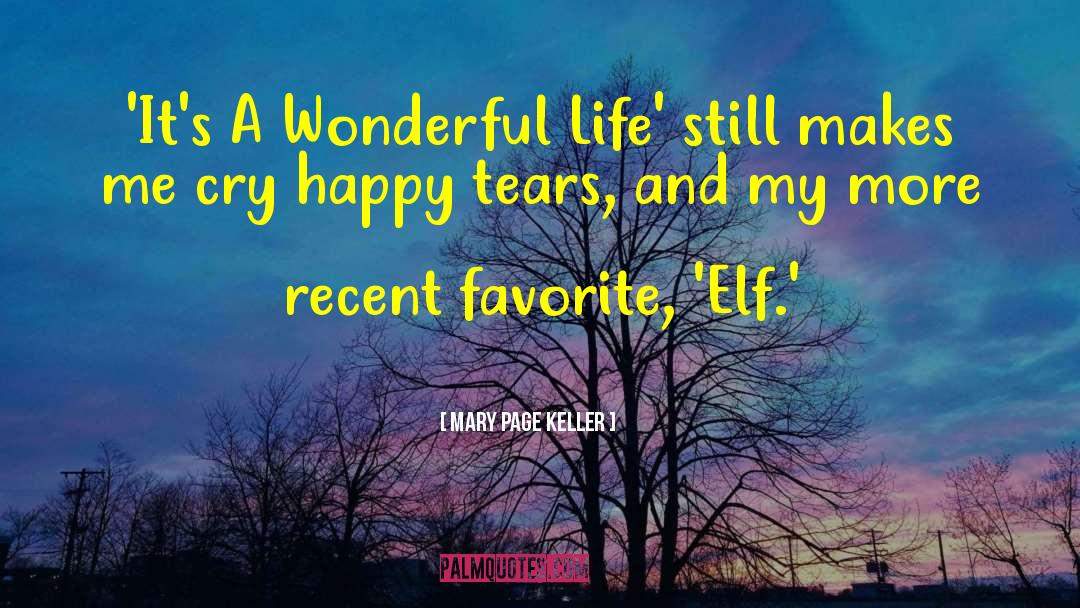 Its A Wonderful Life quotes by Mary Page Keller