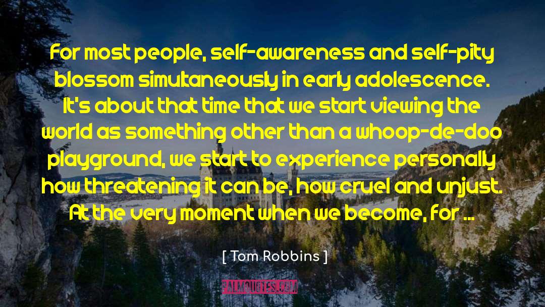 Its About That Time quotes by Tom Robbins