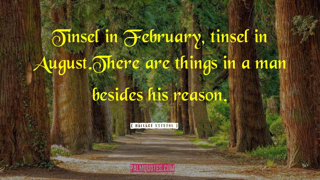 Its February Already quotes by Wallace Stevens