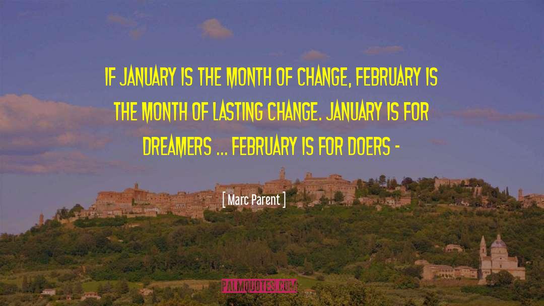 Its February Already quotes by Marc Parent