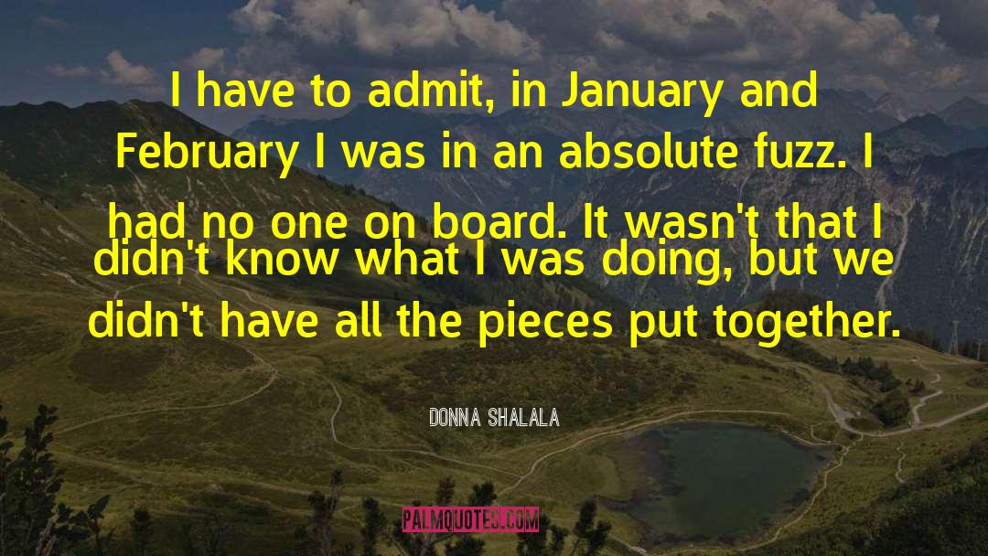 Its February Already quotes by Donna Shalala