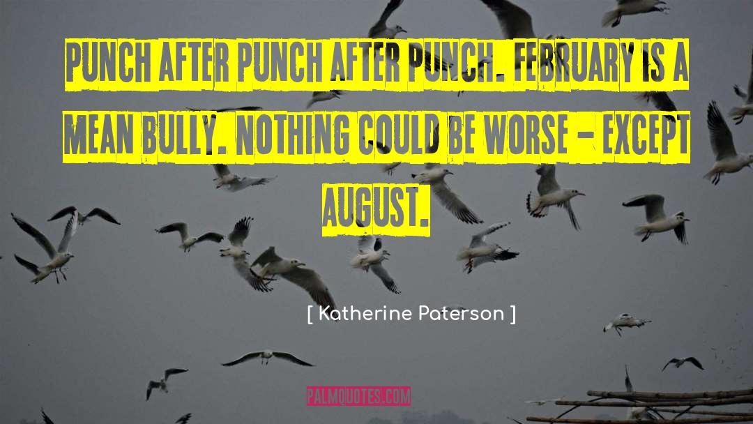 Its February Already quotes by Katherine Paterson