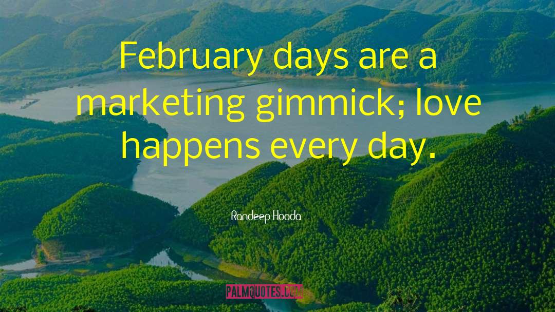 Its February Already quotes by Randeep Hooda