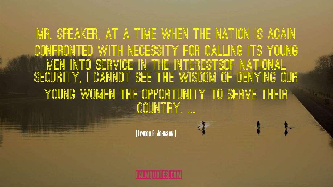 Its For Women quotes by Lyndon B. Johnson