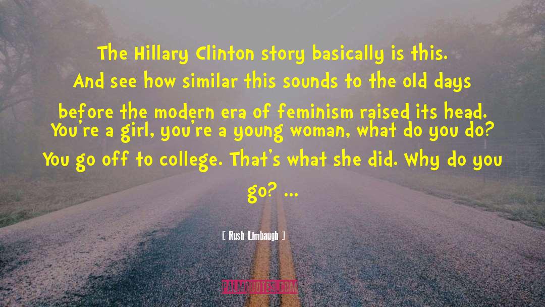 Its For Women quotes by Rush Limbaugh