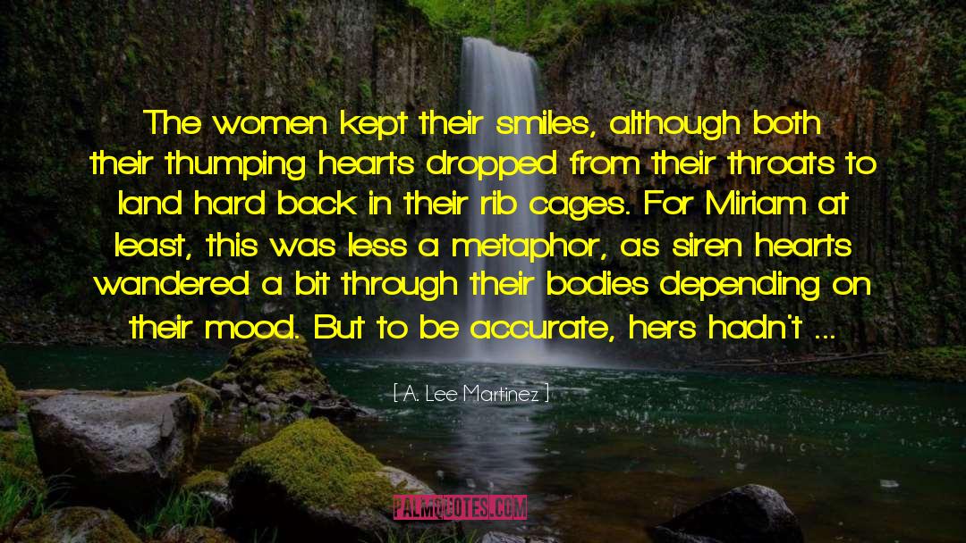 Its For Women quotes by A. Lee Martinez