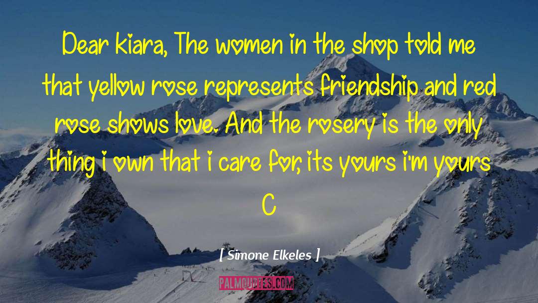 Its For Women quotes by Simone Elkeles