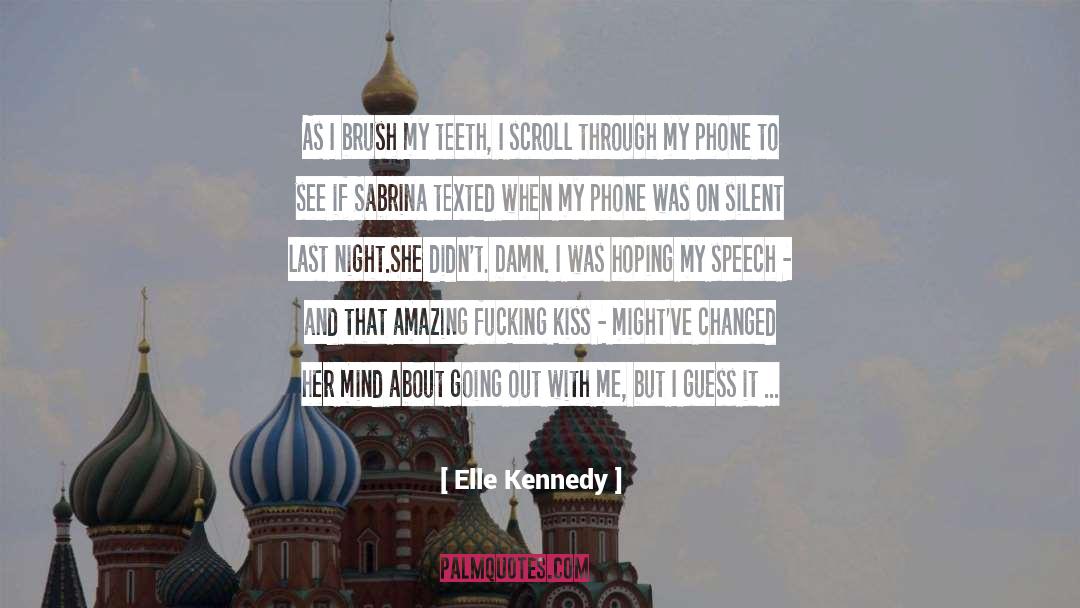 Its Hard To Miss Someone quotes by Elle Kennedy