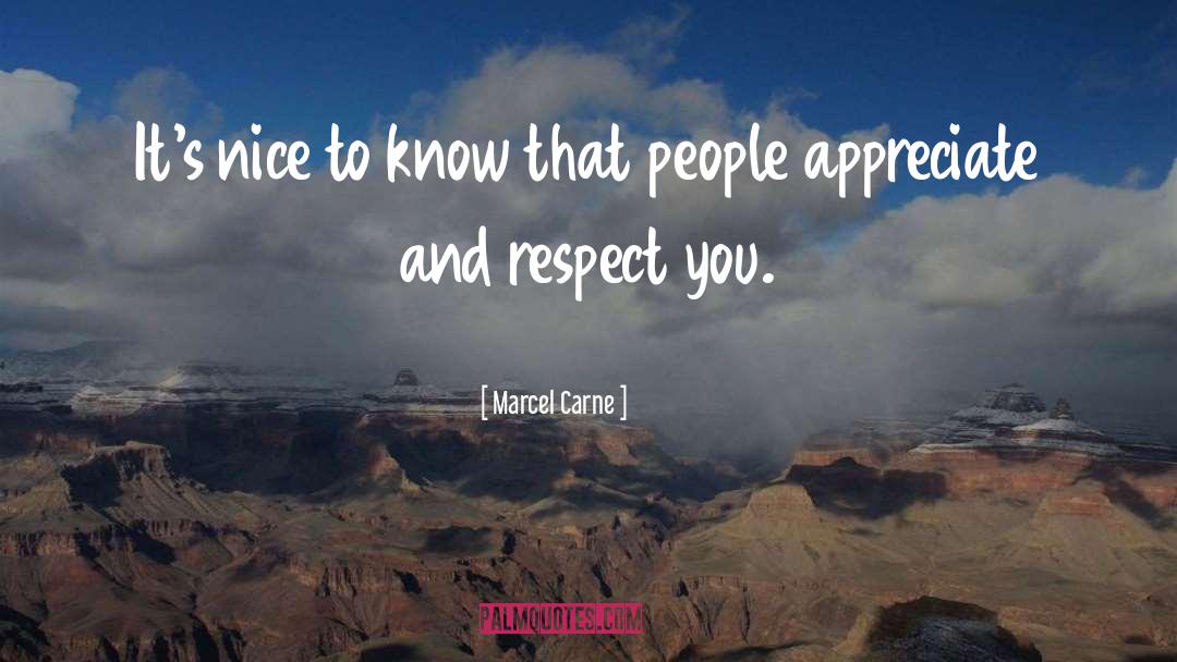 Its Nice quotes by Marcel Carne