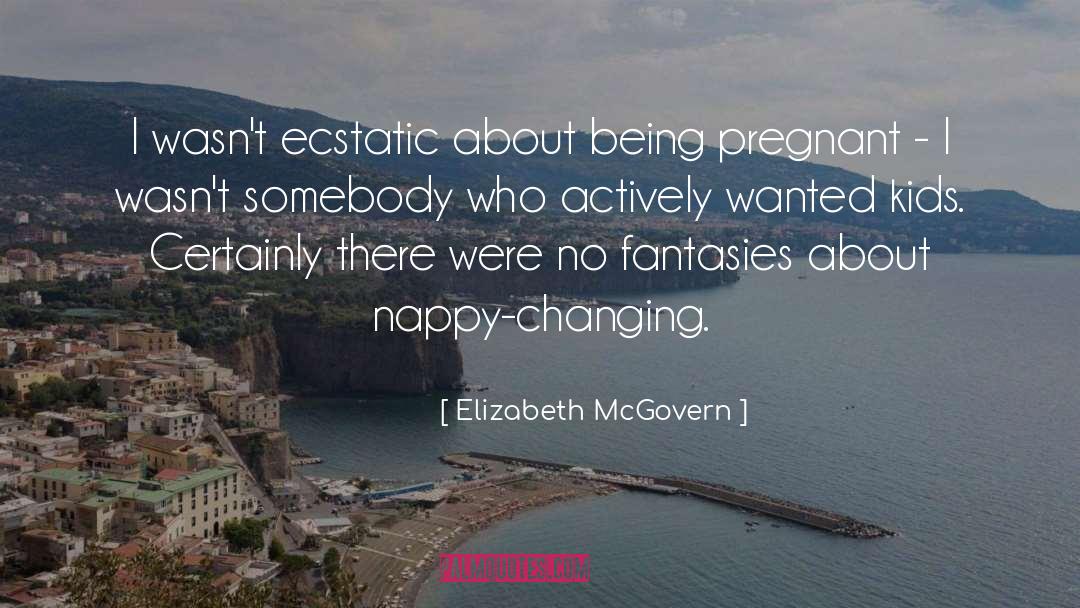 Its Not Easy Being Pregnant quotes by Elizabeth McGovern