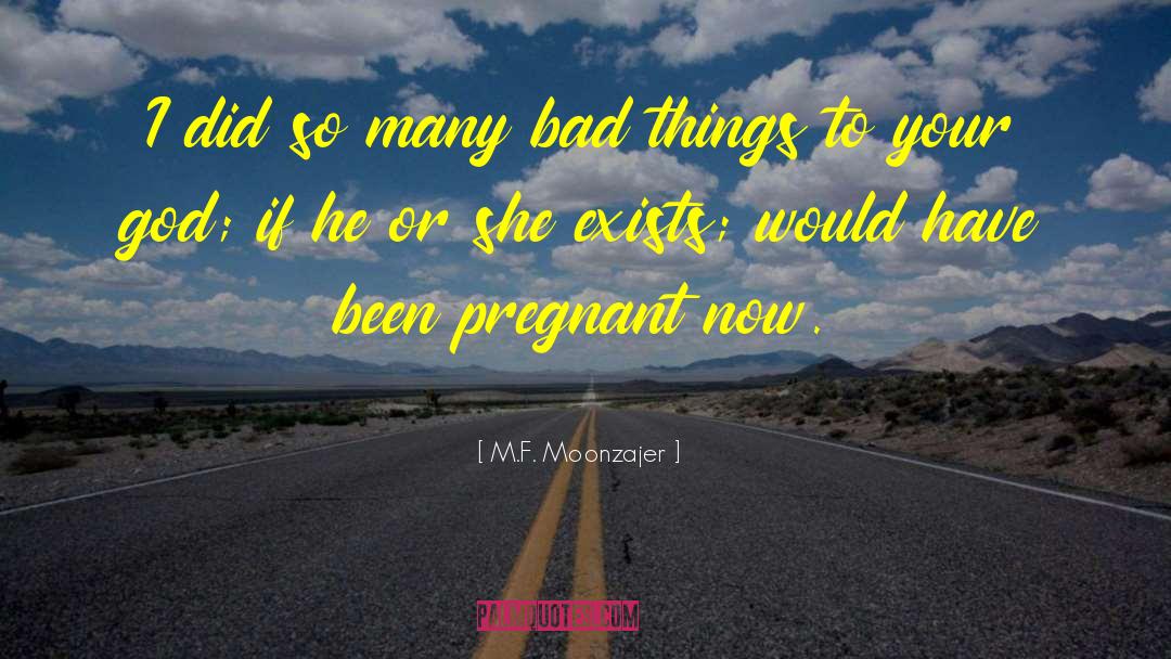 Its Not Easy Being Pregnant quotes by M.F. Moonzajer