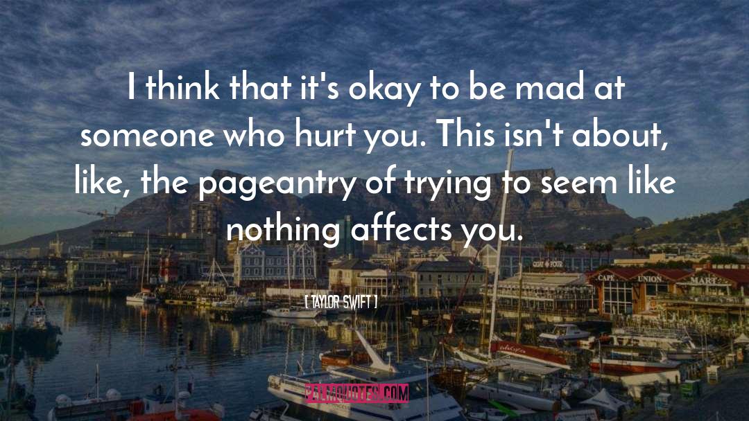 Its Okay quotes by Taylor Swift