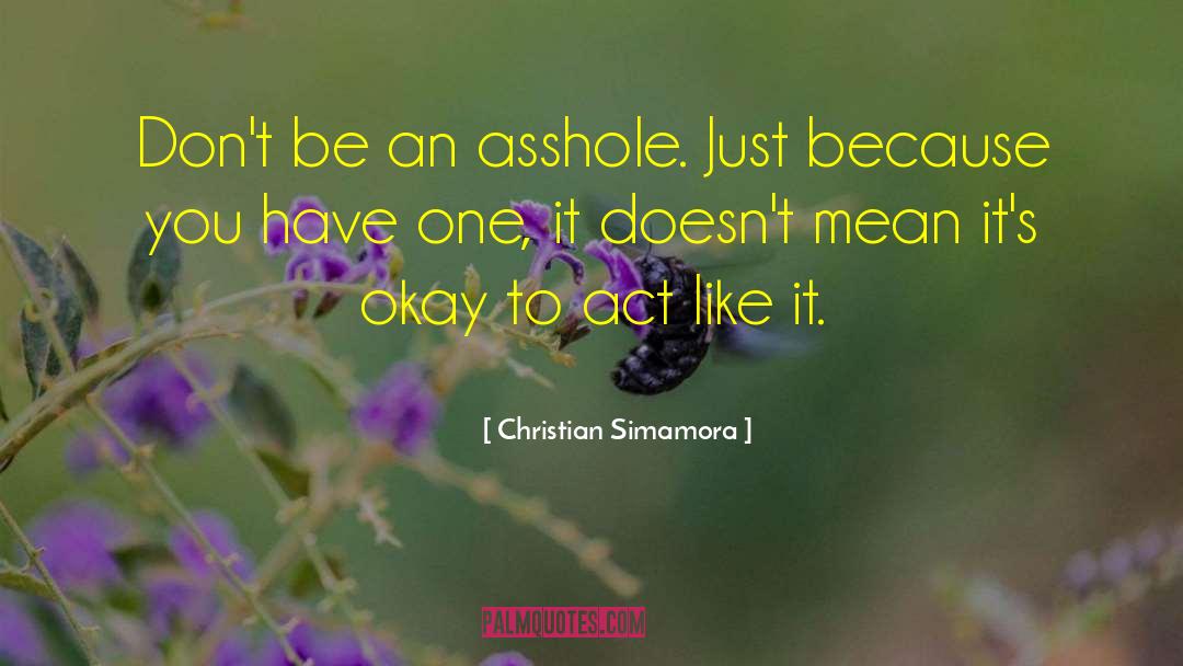 Its Okay To Be Happy quotes by Christian Simamora