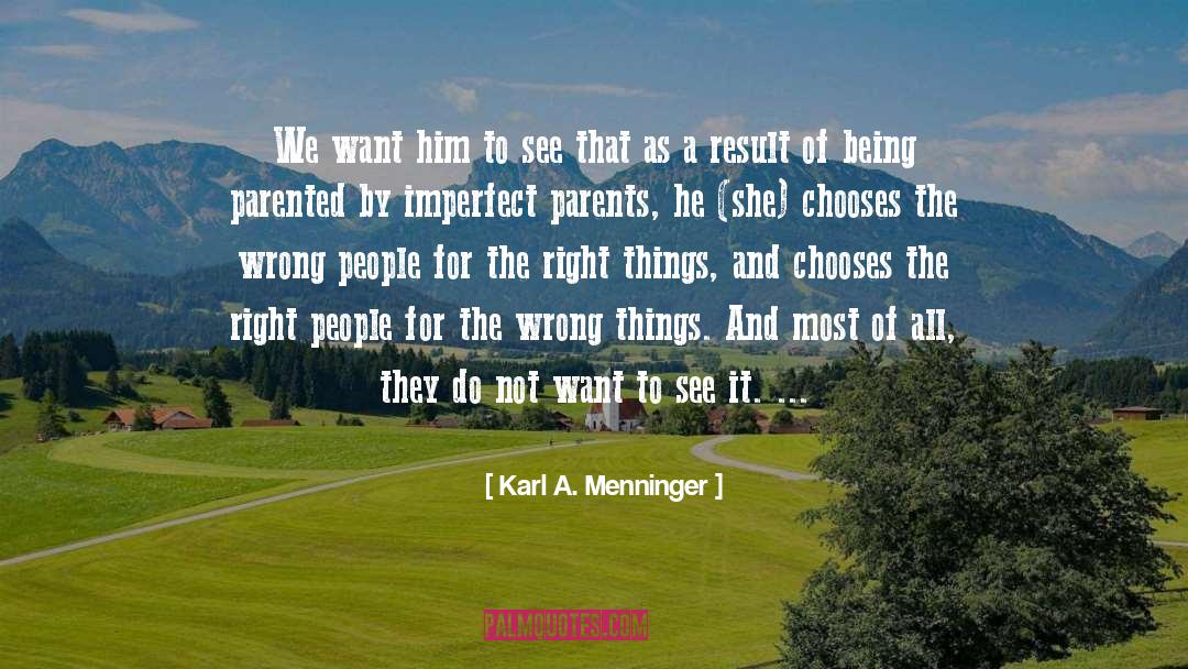 Its Okay To Be Imperfect quotes by Karl A. Menninger