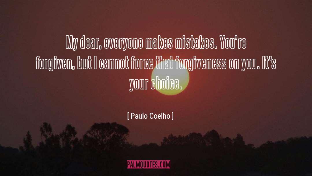 Its Your Choice quotes by Paulo Coelho