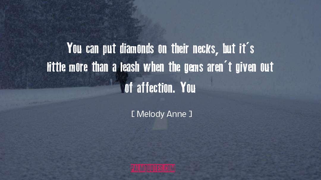 Iturralde Diamonds quotes by Melody Anne
