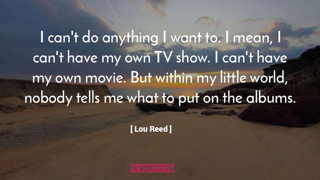 Itv2 Tv quotes by Lou Reed