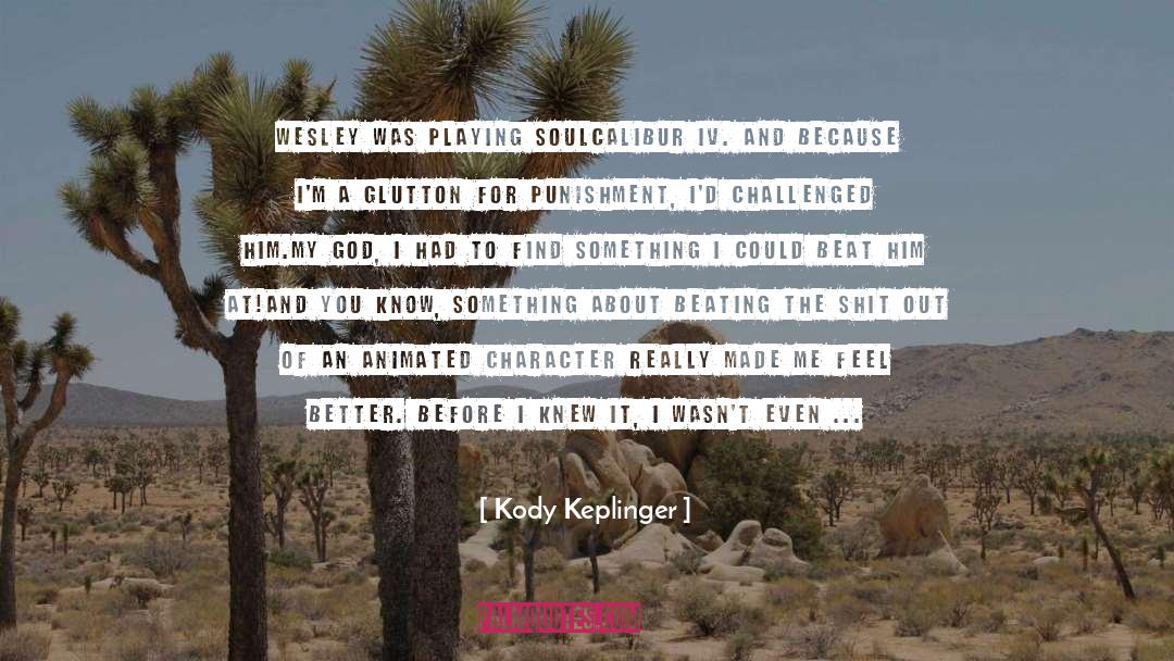 Iv 3 quotes by Kody Keplinger