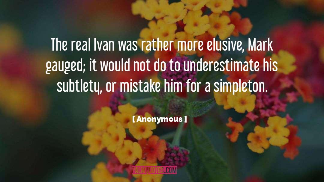 Ivan quotes by Anonymous