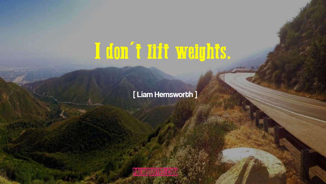 Ivanko Weights quotes by Liam Hemsworth