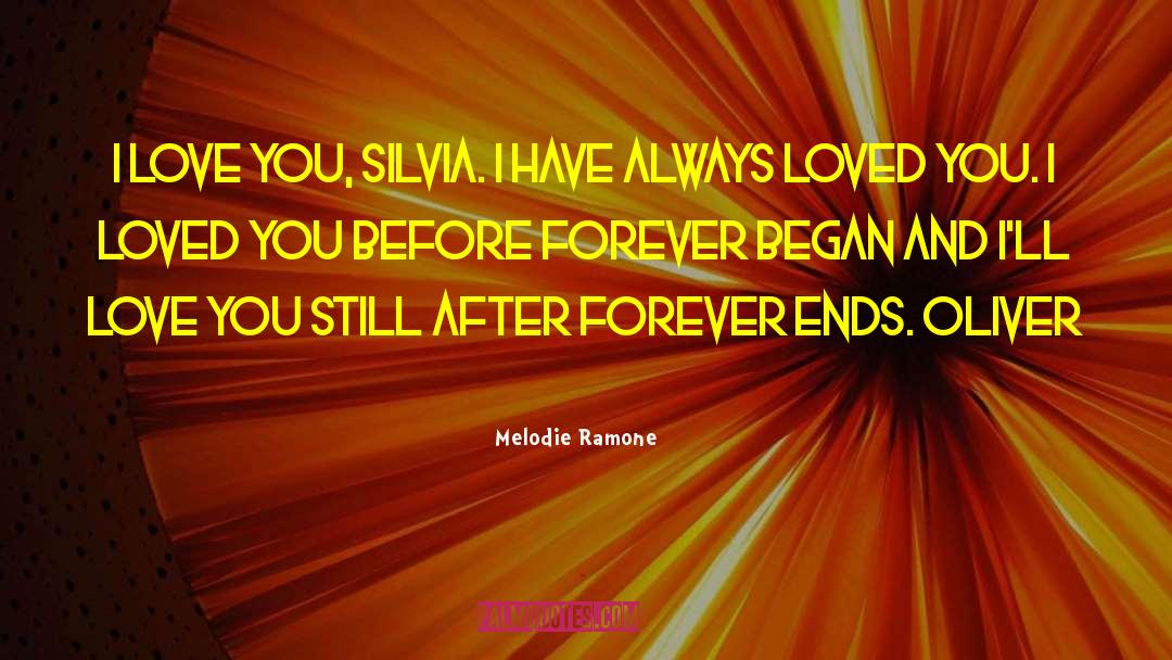 Ive Loved You Since Forever quotes by Melodie Ramone