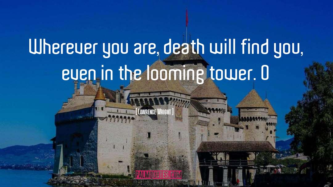 Ivory Tower quotes by Lawrence Wright