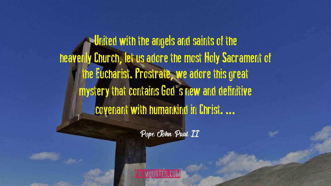 Ivy Church quotes by Pope John Paul II