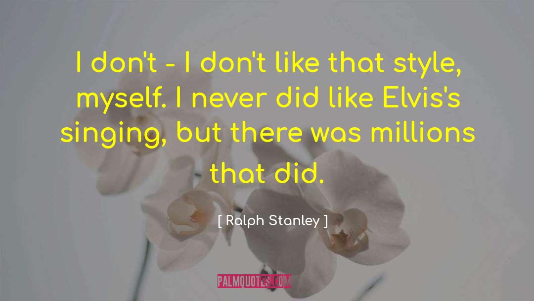 Ivy Style quotes by Ralph Stanley