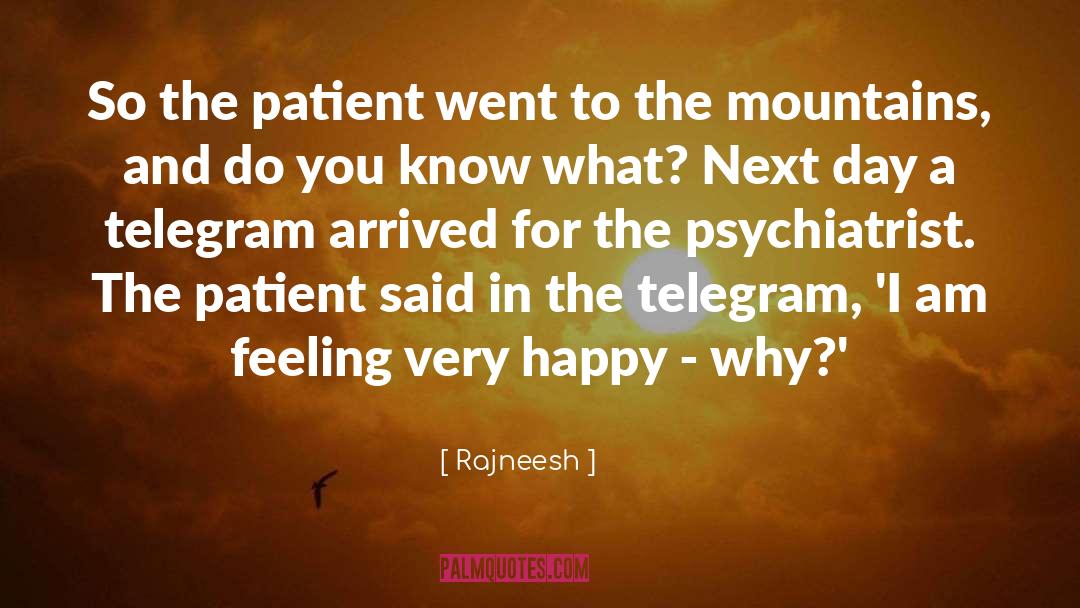 Iwanicki Psychiatrist quotes by Rajneesh