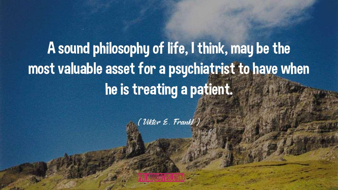 Iwanicki Psychiatrist quotes by Viktor E. Frankl