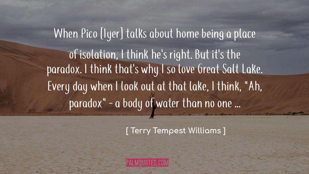 Iyer quotes by Terry Tempest Williams