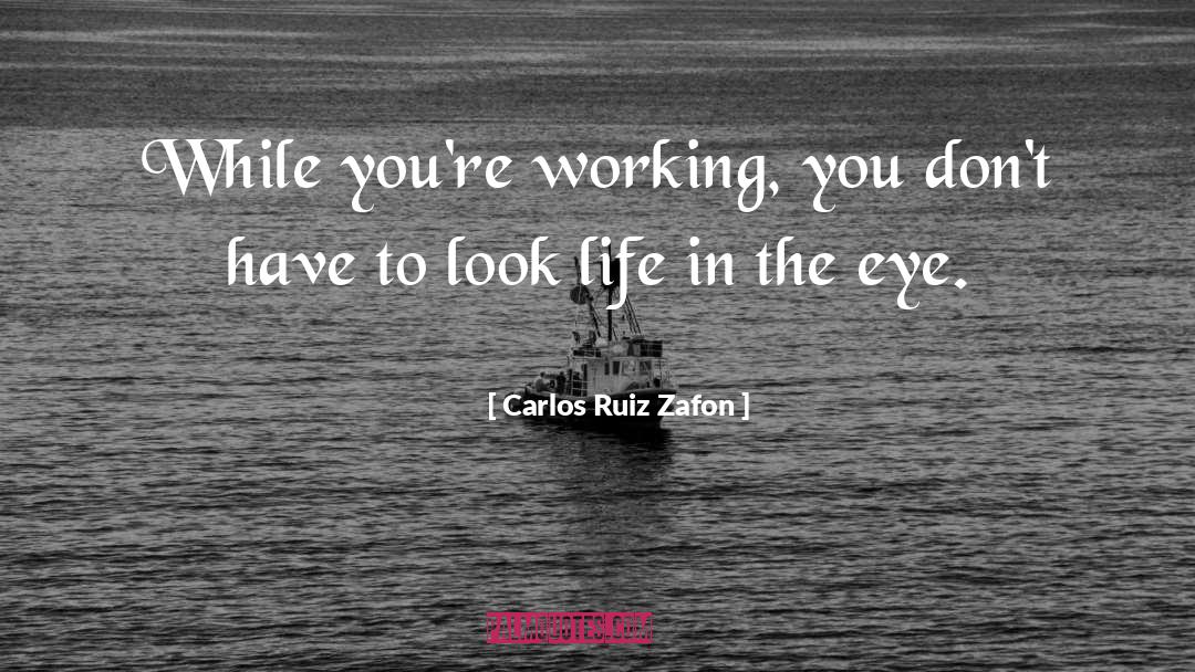 Izaskun Ruiz quotes by Carlos Ruiz Zafon