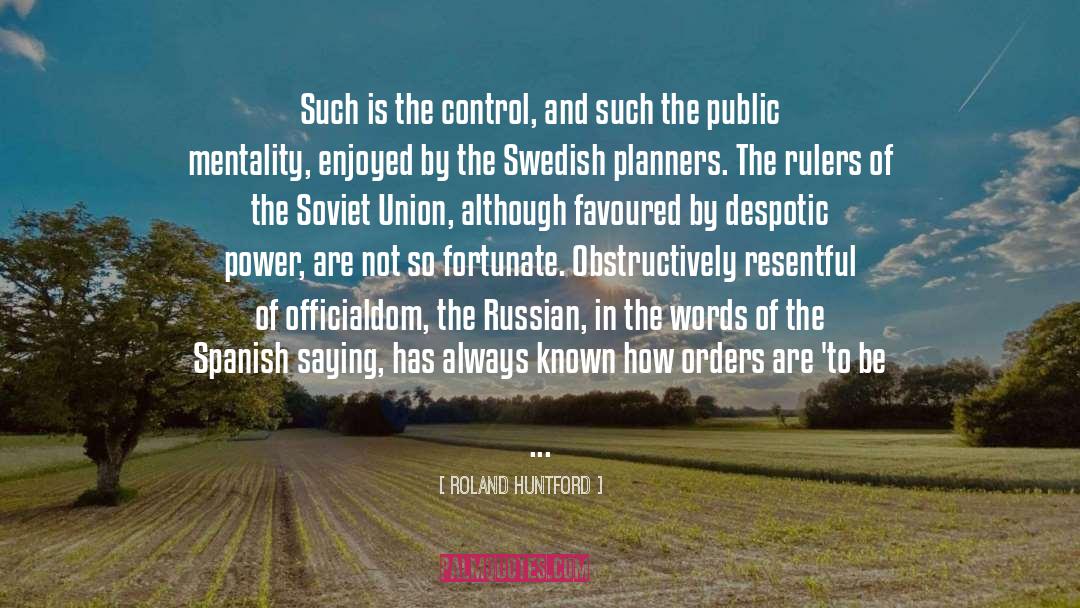 Izmailovsky Kremlin quotes by Roland Huntford