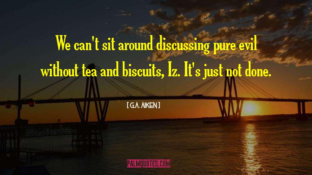 Izzy quotes by G.A. Aiken