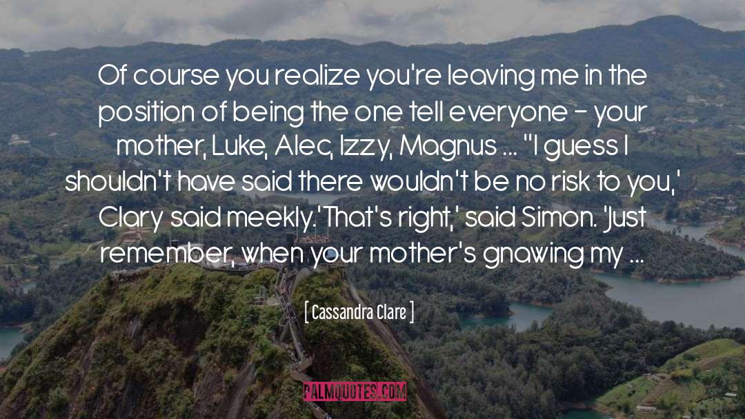Izzy quotes by Cassandra Clare