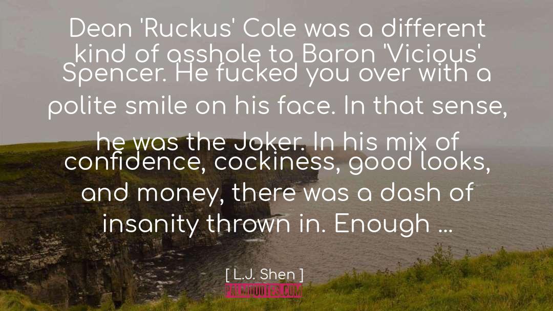 J Cole Wise quotes by L.J. Shen
