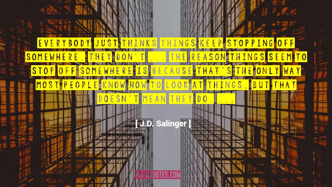 J D Netto quotes by J.D. Salinger