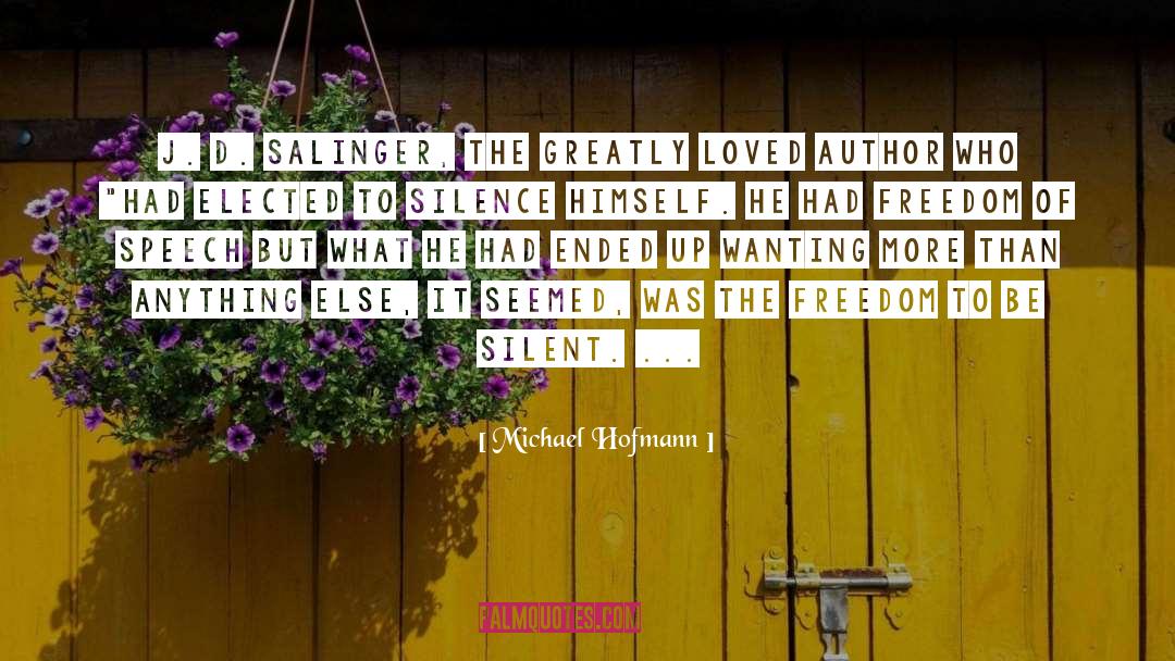 J D Salinger quotes by Michael Hofmann